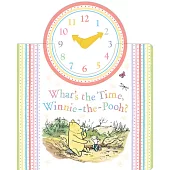 Winnie-the-Pooh: What’s the Time Winnie-the-Pooh?