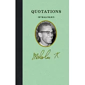 Quotations of Malcolm X