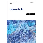 Luke-Acts: Texts@contexts