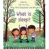 Q&A知識翻翻書：睡眠是什麼？（3歲以上）Lift-The-Flap Very First Questions and Answers: What is sleep?