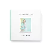 Polaroids of Women