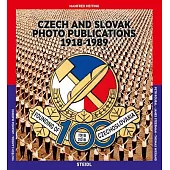 Czech and Slovak Photo Publications 1918-1989 / Ceske a Slovenske Fotograficke Publikace 1918-1989