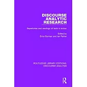 Discourse Analytic Research: Repertoires and Readings of Texts in Action