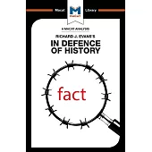 In Defence of History