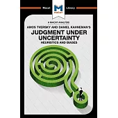 Judgment under Uncertainty: Heuristics and Biases