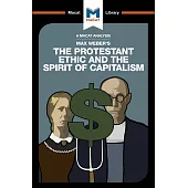 The Protestant Ethic and the Spirit of Capitalism