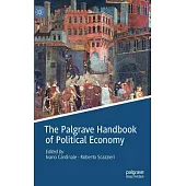 The Palgrave Handbook of Political Economy