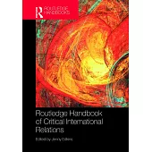 Routledge Handbook of Critical International Relations