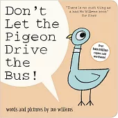 Don’t Let the Pigeon Drive the Bus!