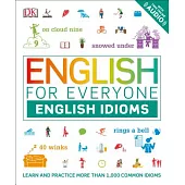 English for Everyone: English Idioms