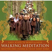 Walking Meditation: Easy Steps to Mindfulness