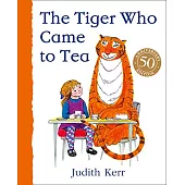 The Tiger Who Came to Tea: 50th Anniversary edition