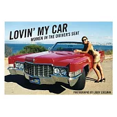 Lovin’ My Car: Women in the Driver’s Seat