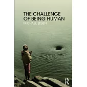 The Challenge of Being Human