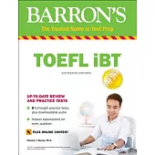 Barron’s Toefl Ibt: With Bonus Online Tests & Downloadable Audio