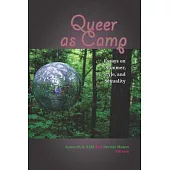 Queer As Camp: Essays on Summer, Style, and Sexuality