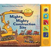 Mighty, Mighty Construction Site