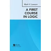 A First Course in Logic