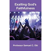 Exalting God’s Faithfulness