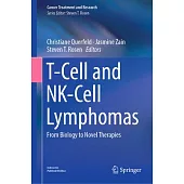 T-Cell and NK-Cell Lymphomas: From Biology to Novel Therapies