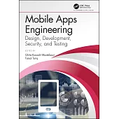 Mobile Apps Engineering: Design, Development, Security, and Testing