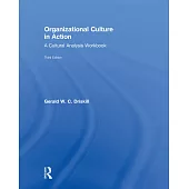 Organizational Culture in Action: A Cultural Analysis Workbook