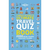 Lonely Planet’s Ultimate Travel Quiz Book