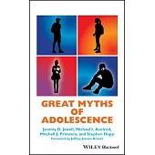 Great Myths of Adolescence