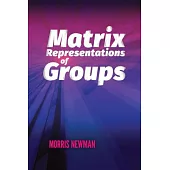 Matrix Representations of Groups