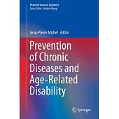Prevention of Chronic Diseases and Age-related Disability