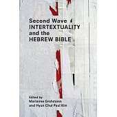 Second Wave Intertextuality and the Hebrew Bible