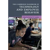 The Cambridge Handbook of Technology and Employee Behavior