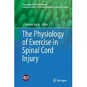 The Physiology of Exercise in Spinal Cord Injury