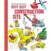 Richard Scarry’s Busy Busy Construction Site