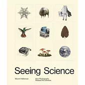Seeing Science: How Photography Reveals the Universe