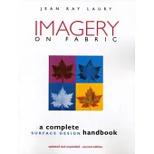 Imagery on Fabric 2nd Edition - Print on Demand Edition