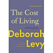 The Cost of Living: A Working Autobiography