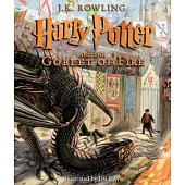 Harry Potter and the Goblet of Fire: The Illustrated Edition