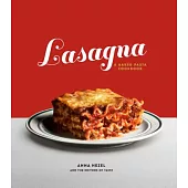 Lasagna: A Baked Pasta Cookbook