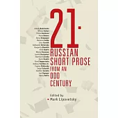 21: Russian Short Prose from the Odd Century
