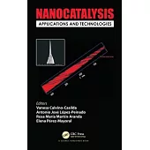 Nanocatalysis: Applications and Technologies
