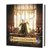 Harry Potter - Spells and Charms: A Movie Scrapbook