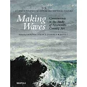 Making Waves: Crosscurrents in the Study of Nineteenth-Century Art