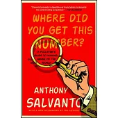 Where Did You Get This Number?: A Pollster’s Guide to Making Sense of the World