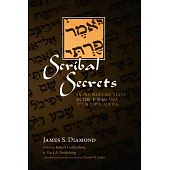 Scribal Secrets: Extraordinary Texts in the Torah and Their Implications