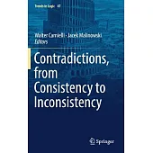 Contradictions, from Consistency to Inconsistency