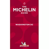 Michelin Red Guide 2020 Washington Dc: Restaurants & Hotels