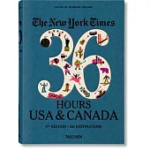 NYT. 36 Hours. USA & Canada. 3rd Edition