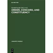 Order, Concord, and Constituency