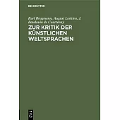 Zur Kritik Der Künstlichen Weltsprachen